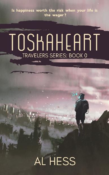Toskaheart Travelers Series Book 0 Al Hess Hess Al