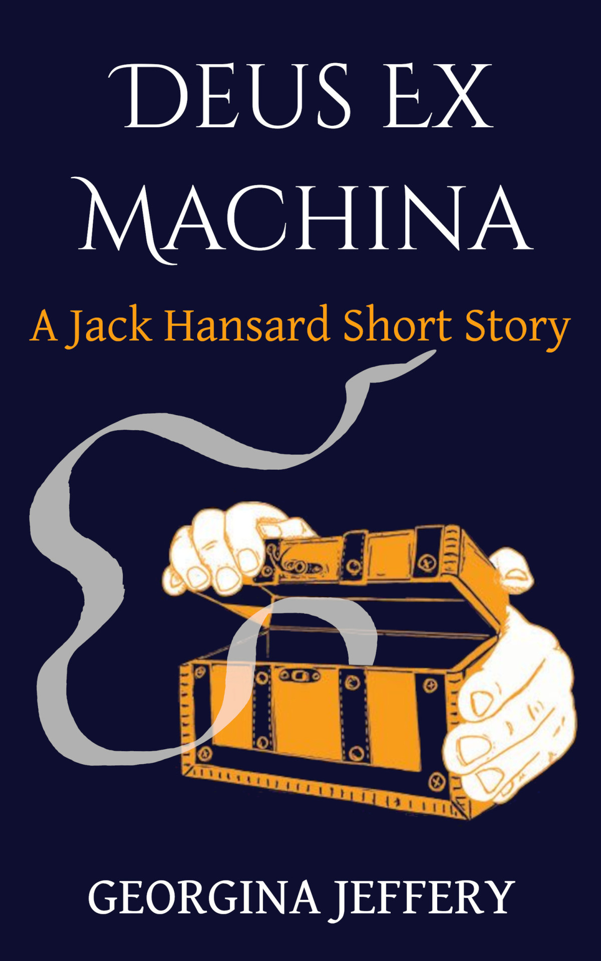 Deus Ex Machina Georgina Jeffery Georgina Jeffery