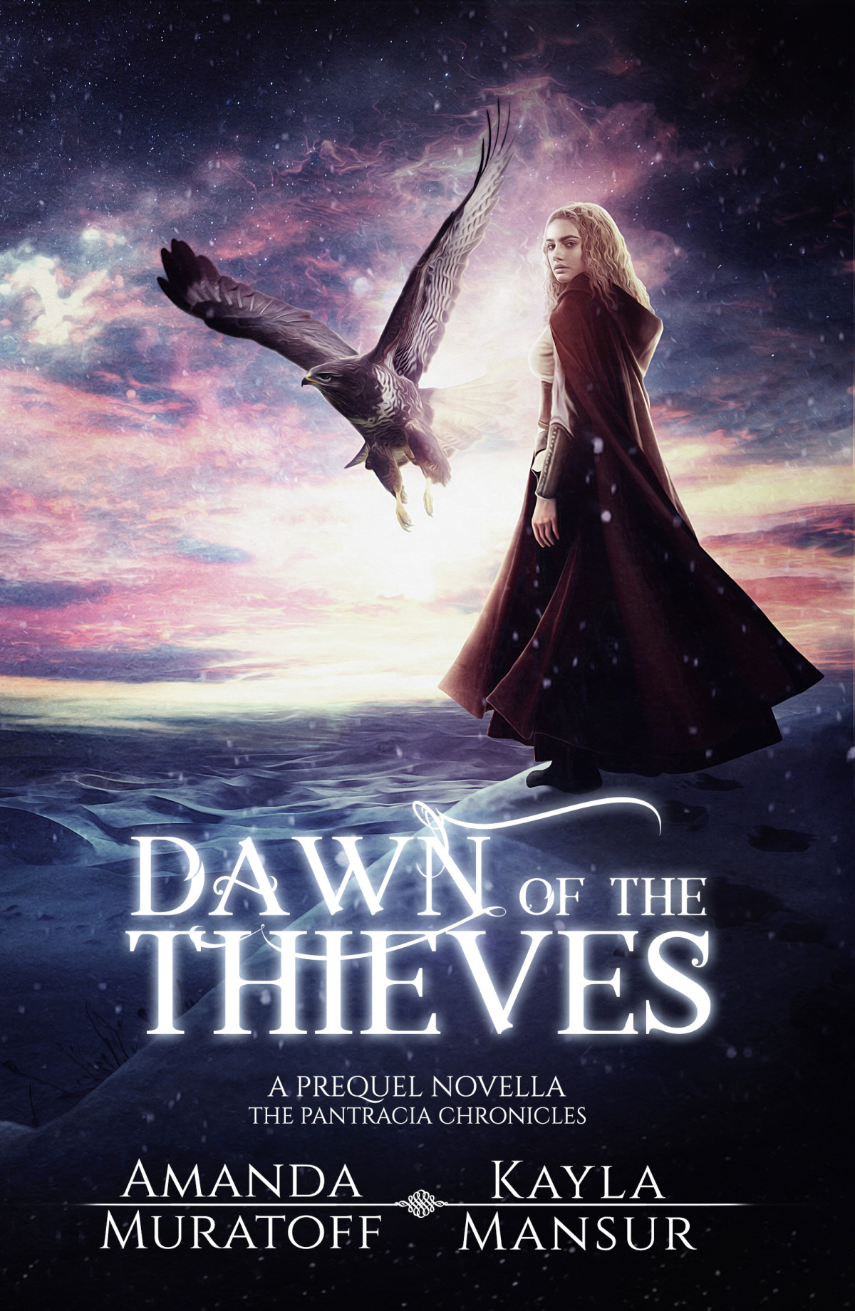Dawn Of The Thieves The Pantracia Chronicles Book 05 Amanda Muratoff Kayla Mansur Mansur