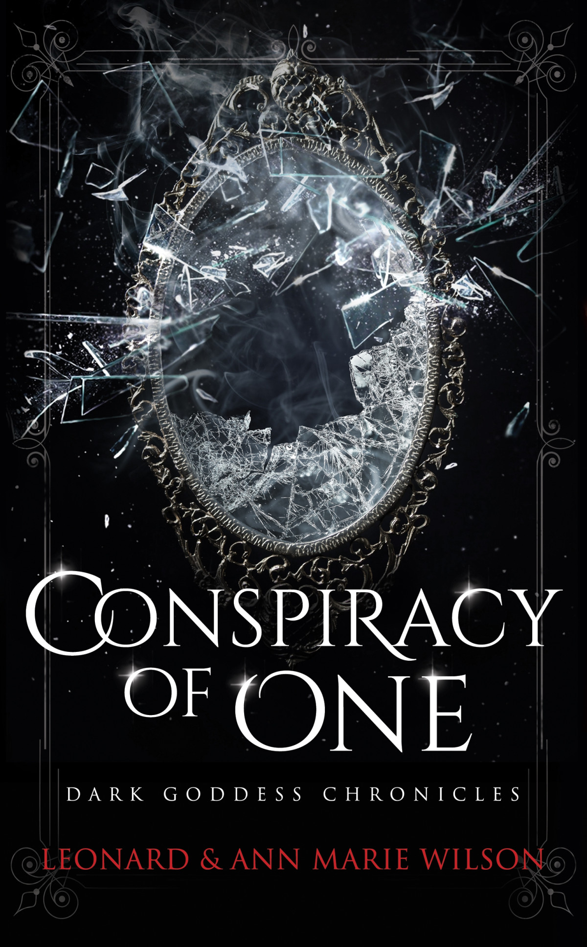Conspiracy Of One Leonard Ann Marie Wilson