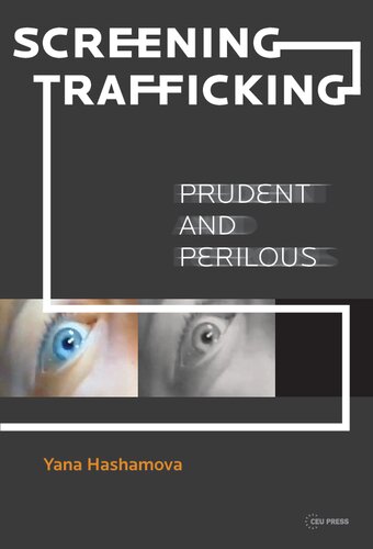 Screening Trafficking Prudent Or Perilous Yana Hashamova