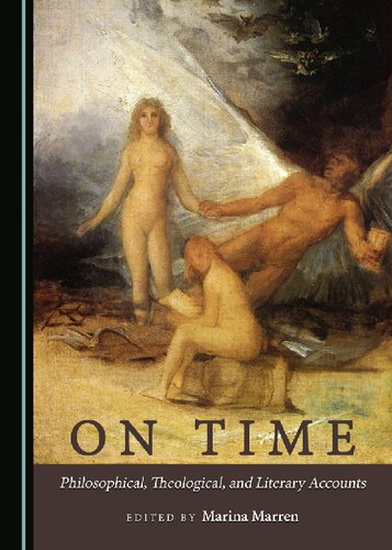 On Time Philosophical Theological And Literary Accounts Marina Denischik