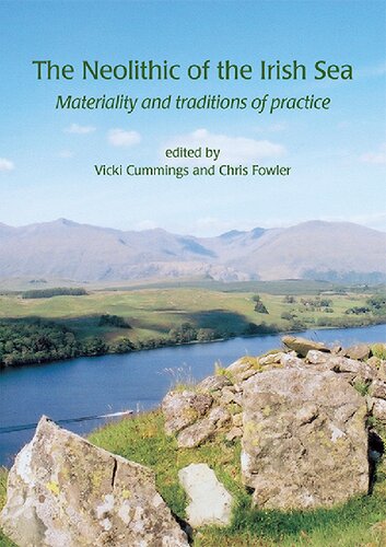 The Neolithic Of The Irish Sea Vicki Cummings Chris Fowler