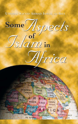 Some Aspects Of Islam In Africa Uthman Sayyid Ahmad Ismail Albili
