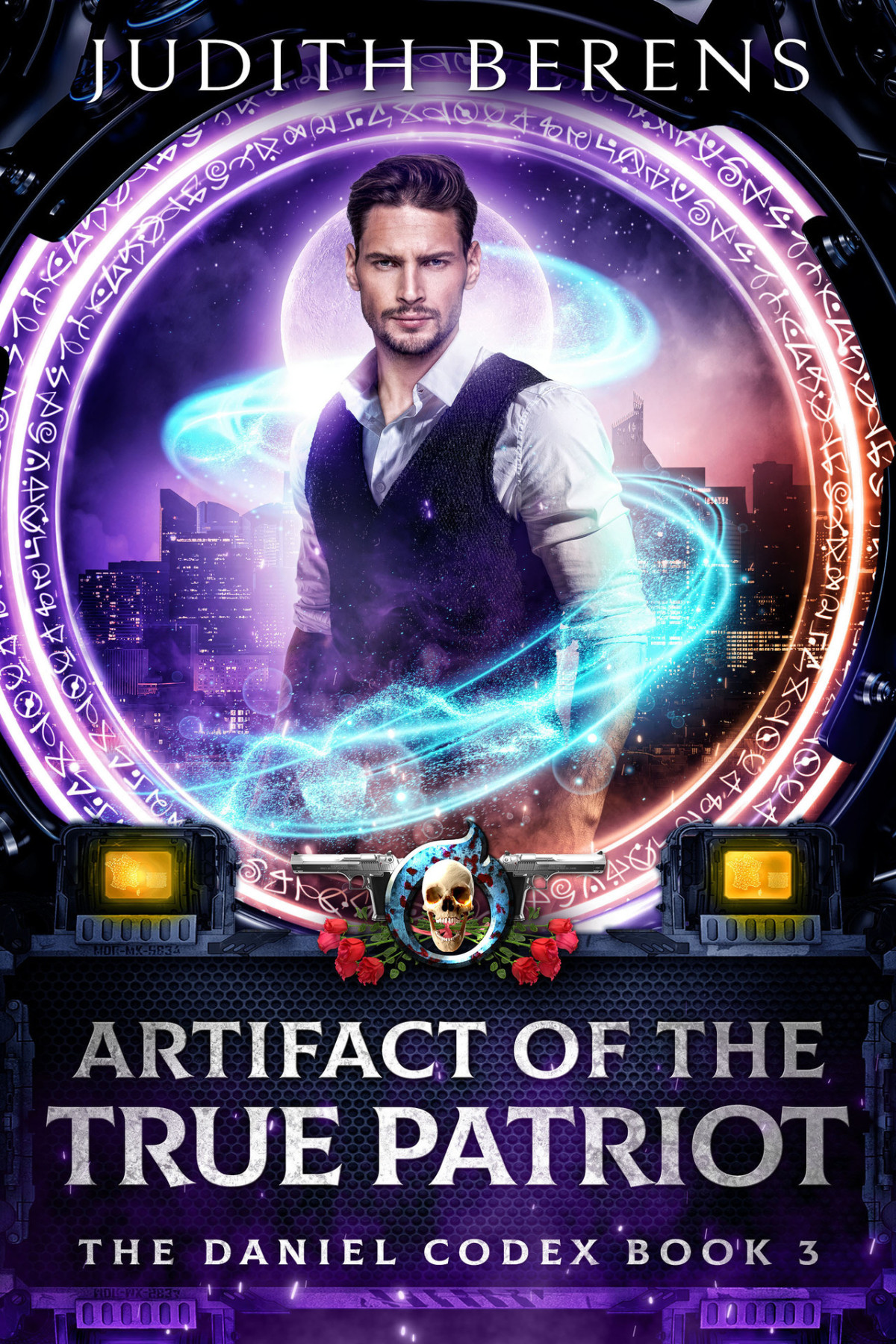Artifact Of The True Patriot An Urban Fantasy Action Adventure The Daniel Codex Book 3 Anderle