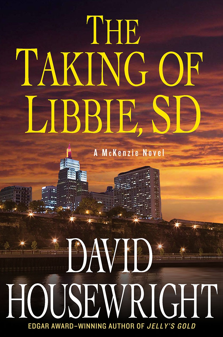 Mckenzie 07 The Taking Of Libbie Sd David Housewright Housewright