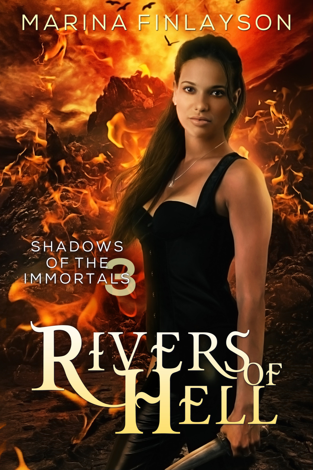 Rivers Of Hell Shadows Of The Immortals Book 3 Finlayson Marina Finlayson
