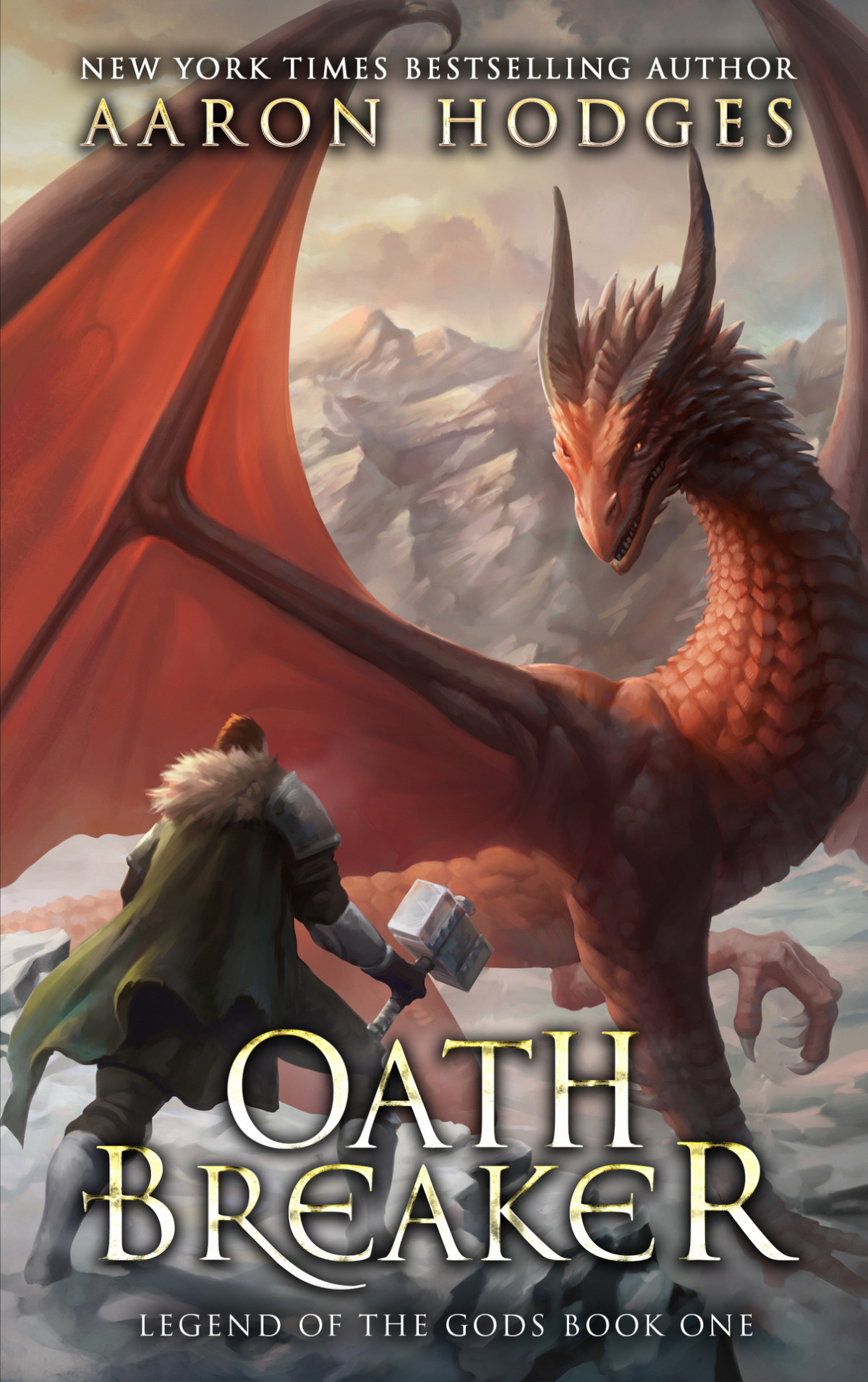 Oathbreaker Legend Of The Gods Book 1 Hodges Aaron Hodges