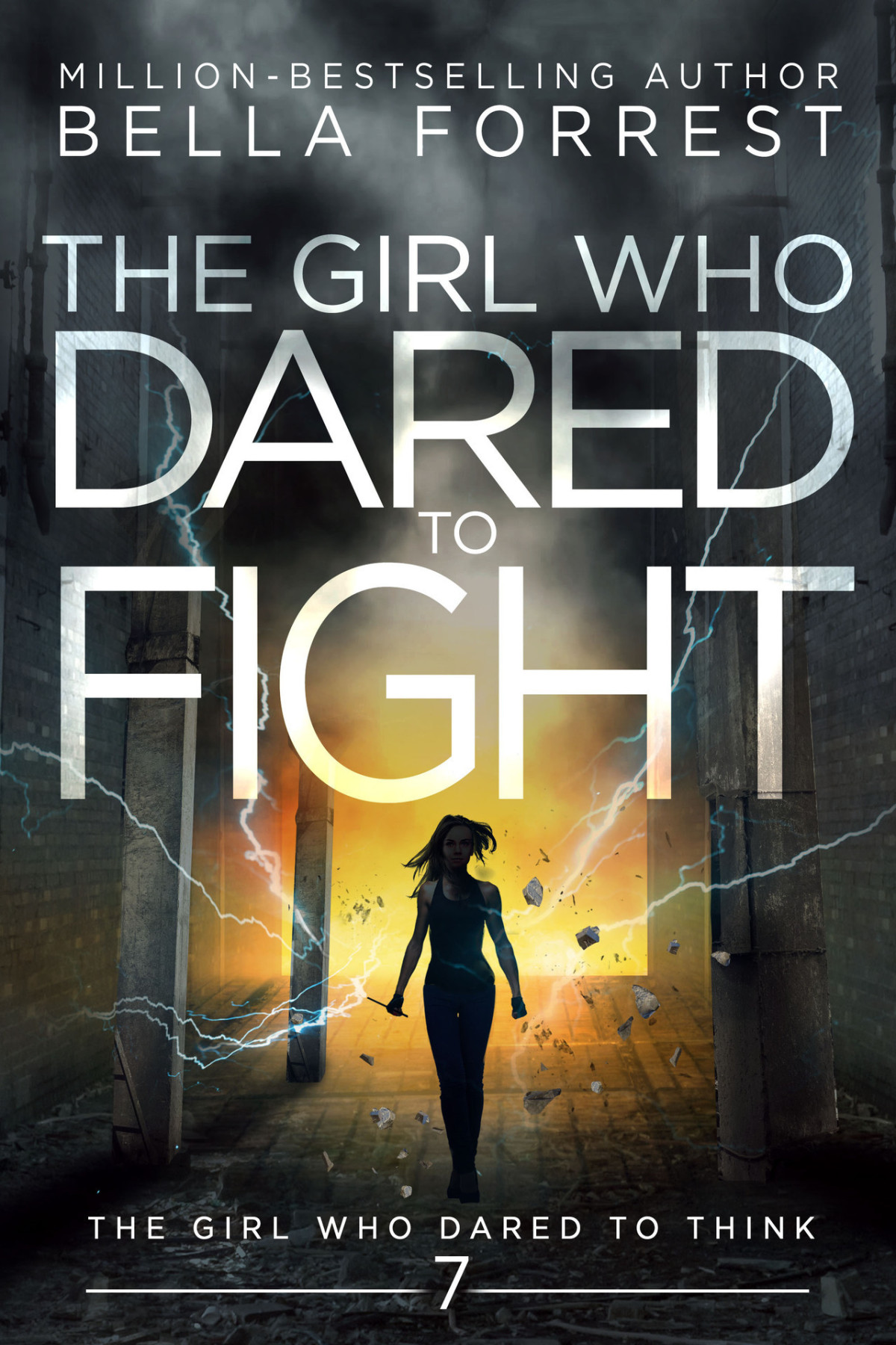 The Girl Who Dared To Think 7 The Girl Who Dared To Fight Forrest