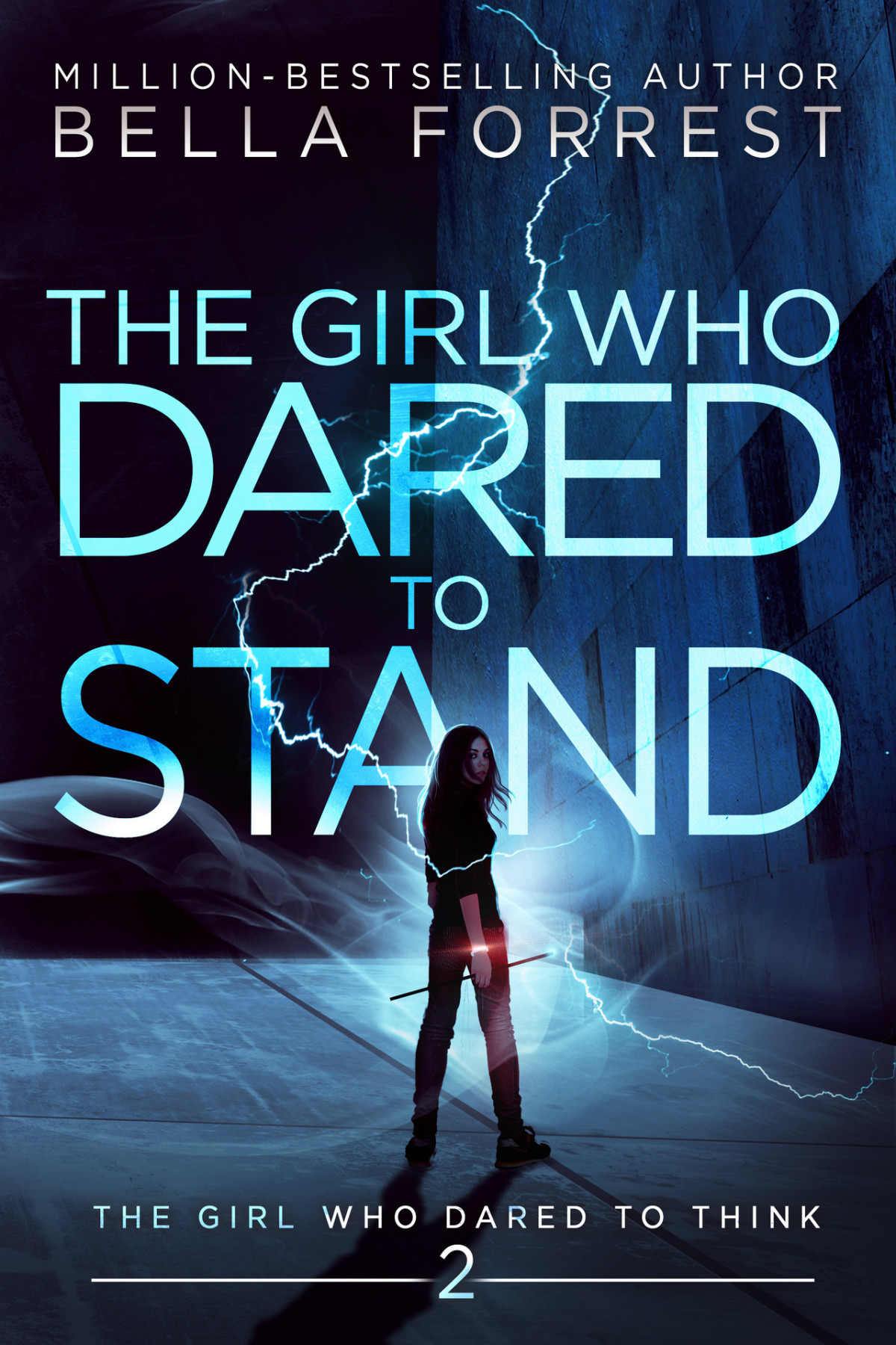 The Girl Who Dared To Think 2 The Girl Who Dared To Stand Forrest