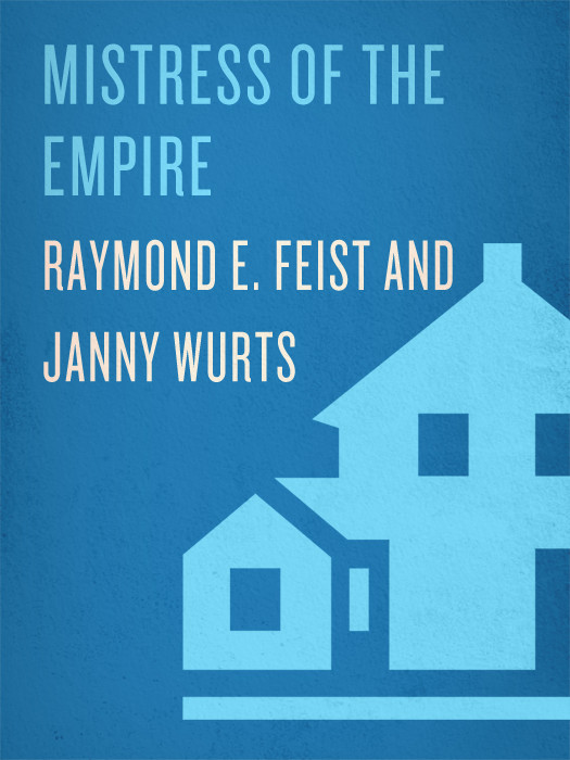 Mistress Of The Empire Raymond Feist Feist Raymond