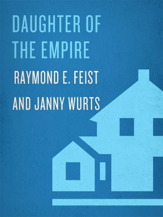 Daughter Of The Empire Raymond Feist Feist Raymond