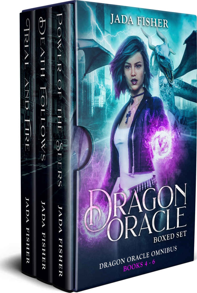 4 Power Of The Seers 5 Death Follows 6 Trial And Firedragon Oracle Set Books 4 6 Jada Fisher Fisher