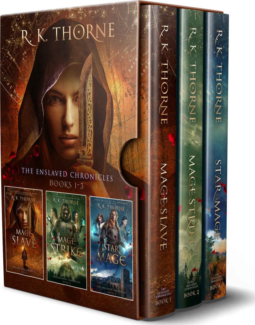 The Complete Enslaved Chronicles Books 13 Digital Boxed Set Mage Slave Mage Strike And Star Mage R K Thorne Thorne