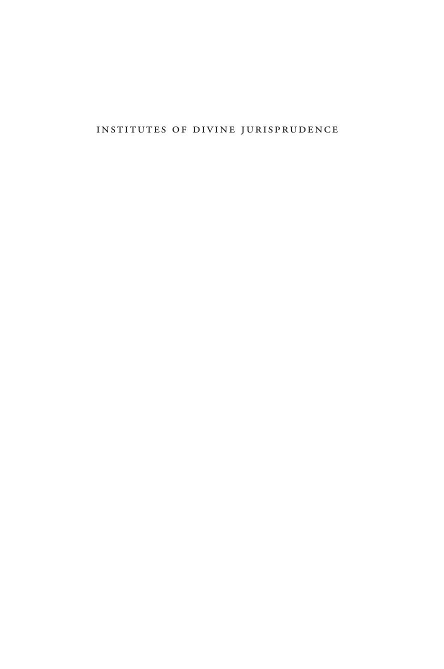 Institutes Of Divine Jurisprudence With Selections From Foundations Of The Law Of Nature And Nations Christian Thomasius