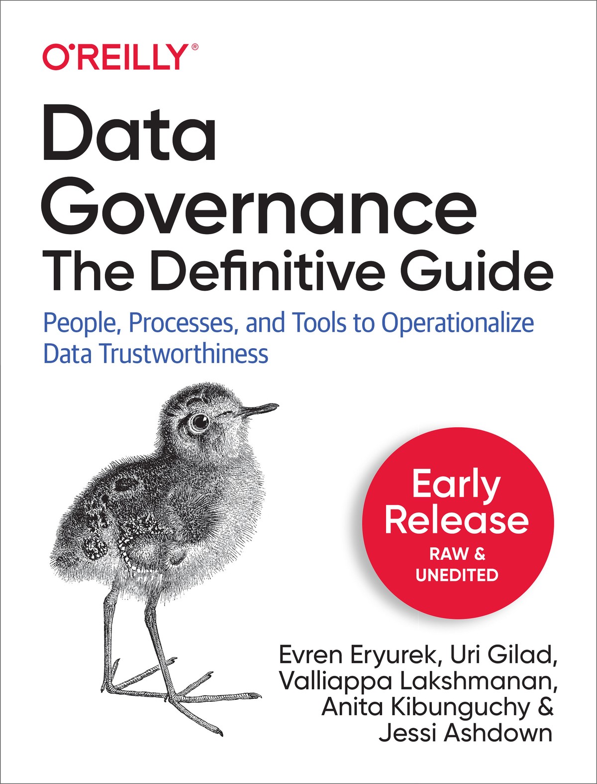 Data Governance The Definitive Guide Evren Eryurek Uri Gilad Valliappa Lakshmanan Anita Kibunguchy Jessi Ashdown