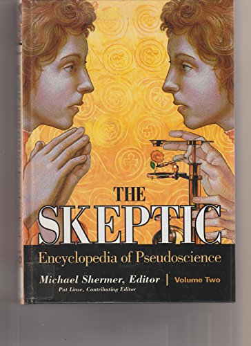 The Skeptic Encyclopedia Of Pseudoscience 2 Volumes 1st Edition Michael Shermer