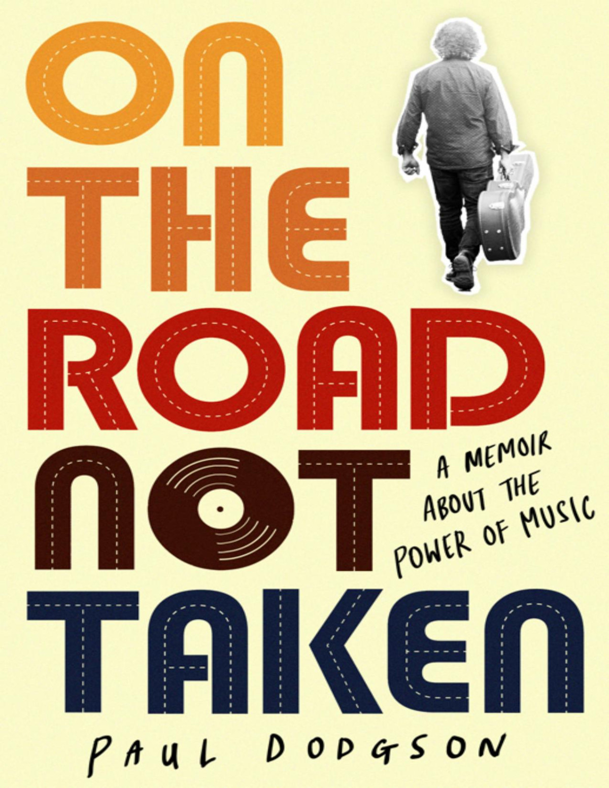 On The Road Not Taken Paul Dodgson Dodgson Paul