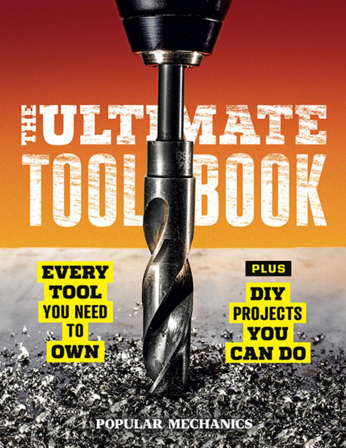 Popular Mechanics The Ultimate Tool Boo Popular Mechanics