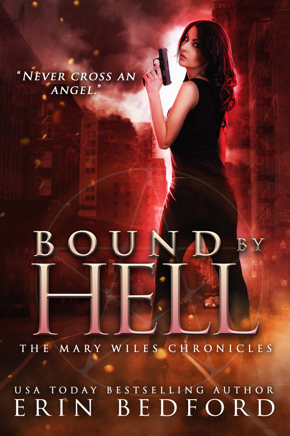 Bound By Hell The Mary Wiles Chronicles Book 2 Bedford Erin Bedford