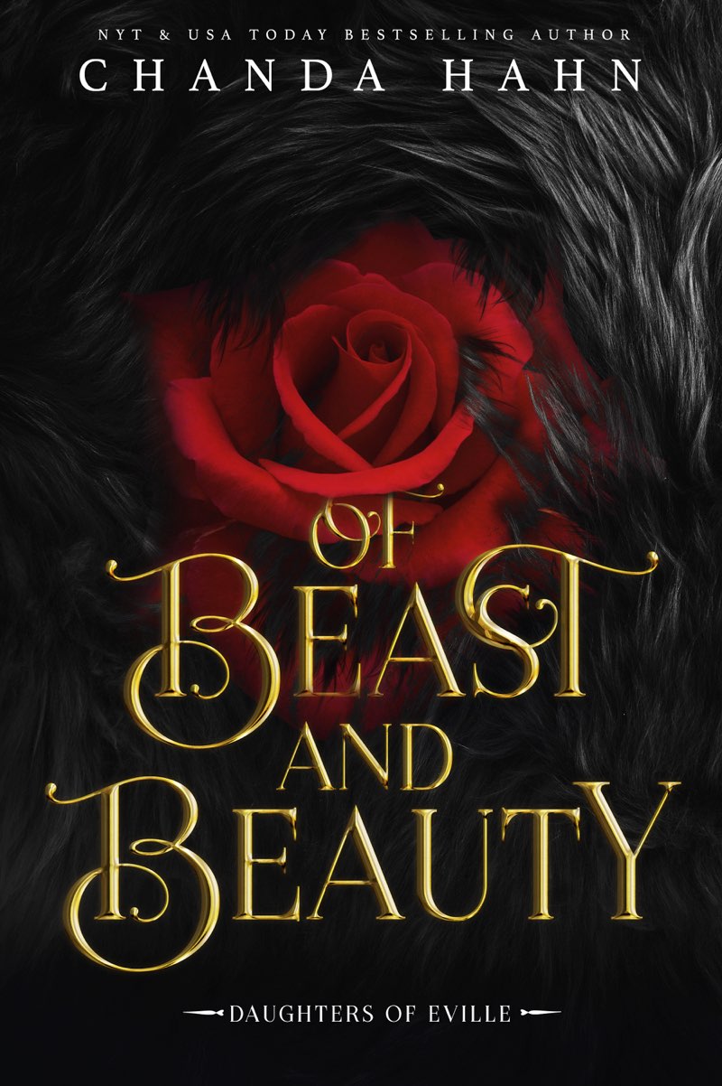 Of Beast And Beauty Daughters Of Eville 1 1st Edition Chanda Hahn Hahn