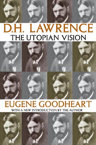 Dh Lawrence The Utopian Vision Eugene Goodheart