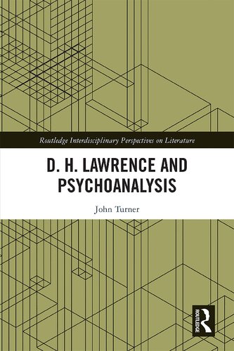 D H Lawrence And Psychoanalysis John Turner