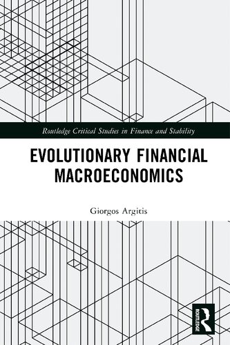 Evolutionary Financial Macroeconomics Giorgos Argitis