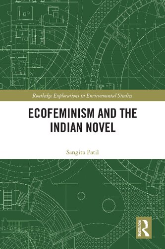 Ecofeminism And The Indian Novel Sangita Patil