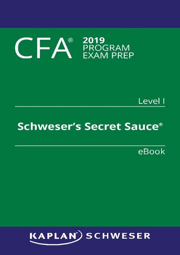 Cfa Level 1 Schweser Secret Sauce 2019 Kaplan Schweser