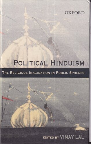 Political Hinduism The Religious Imagination In Public Spheres Vinay Lal Ed