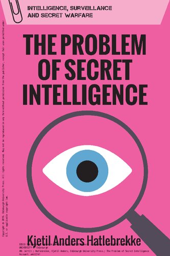 The Problem Of Secret Intelligence Kjetil Anders Hatlebrekke