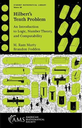 Hilberts Tenth Problem An Introduction To Logic Number Theory And Computability 1st Edition M Ram Murty
