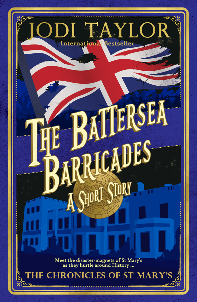 The Battersea Barricades Jodi Taylor