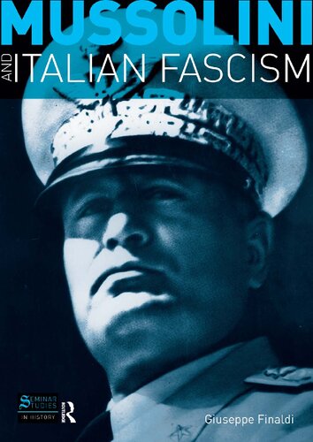 Mussolini And Italian Fascism Giuseppe Finaldi