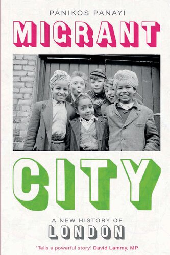 Migrant City A New History Of London Panayi P