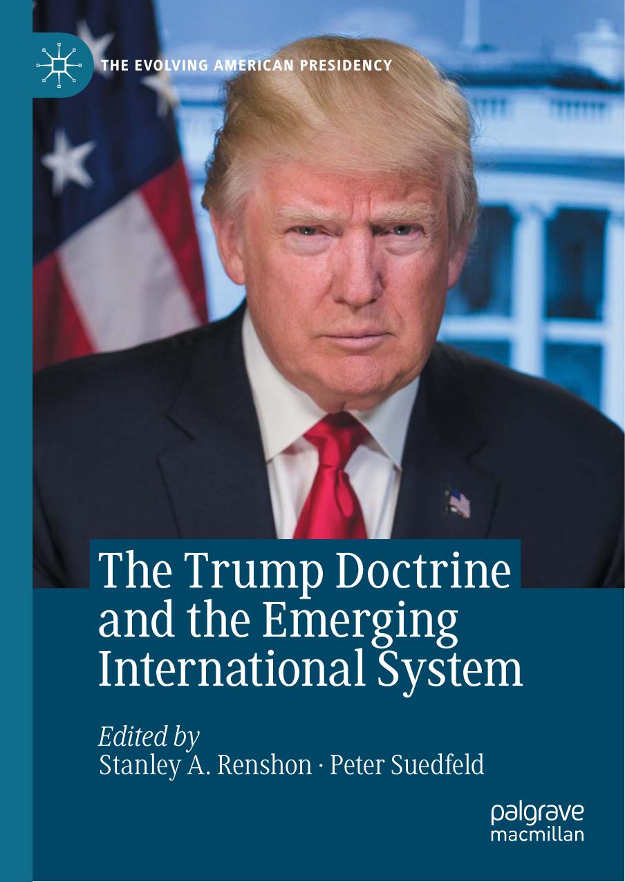 The Trump Doctrine And The Emerging International System Stanley A Renshon
