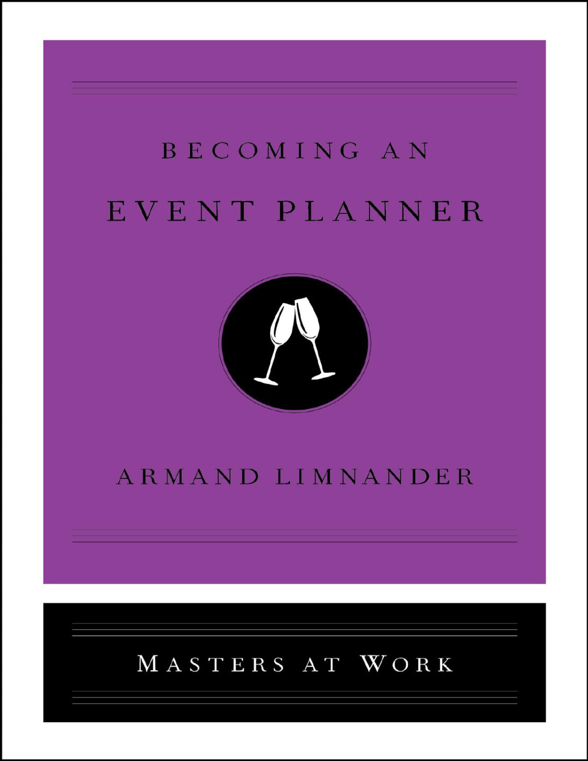 Becoming An Event Planner Armand Limnander Armand Limnander