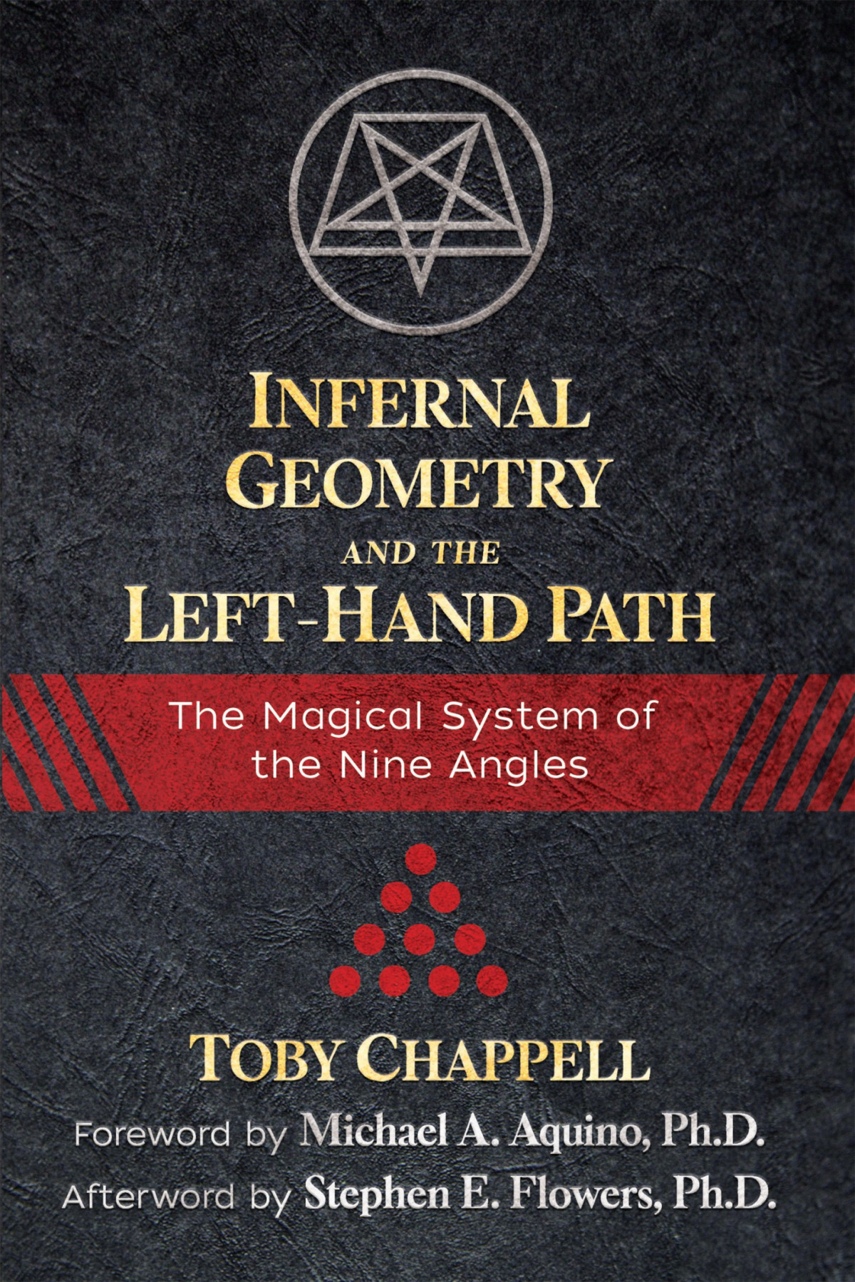 Infernal Geometry And The Lefthand Path Toby Chappell Toby Chappell