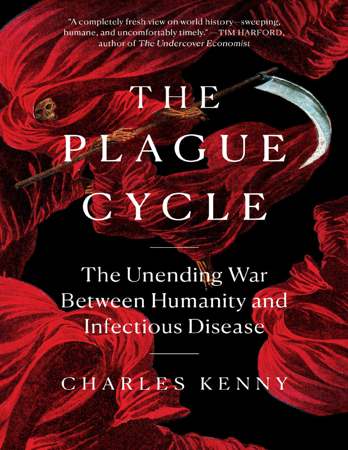 The Plague Cycle Charles Kenny Charles Kenny