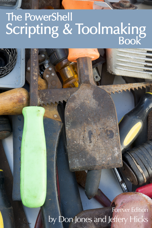 The Powershell Scripting And Toolmaking Book Don Jones Jeff Hicks Don Jones Jeff Hicks