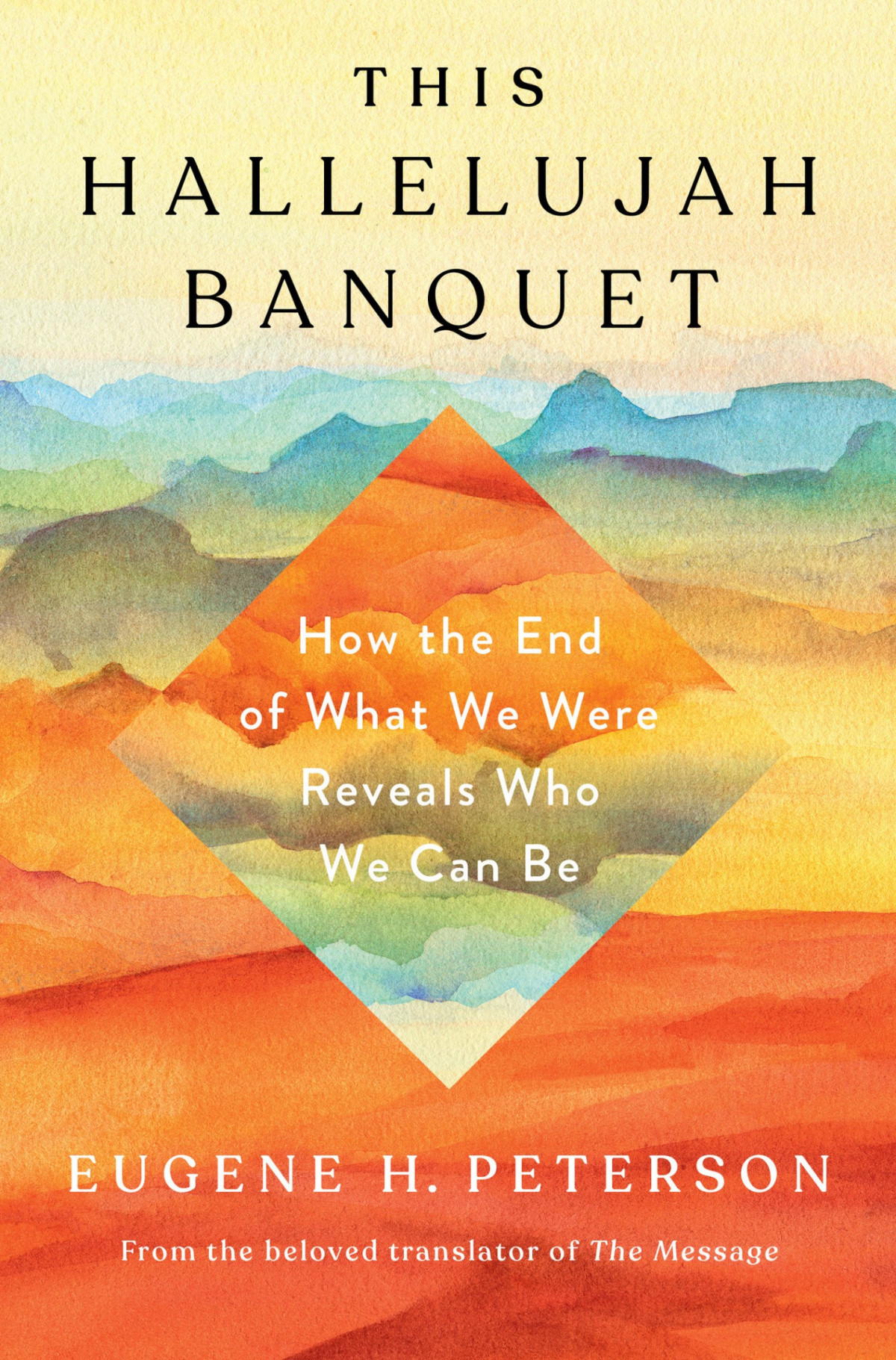 This Hallelujah Banquet Eugene H Peterson