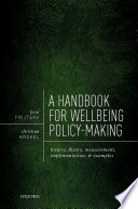 A Handbook For Wellbeing Policymaking History Theory Measurement Implementation And Examples Frijters