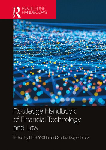 Routledge Handbook Of Financial Technology And Law Iris Hy Chiu