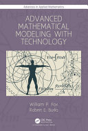 Advanced Mathematical Modeling With Technology Advances In Applied Mathematics 1st Edition Fox