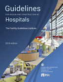 Fgi Guidelines For Design And Construction Of Hospitals 2018 Third The Facilities Guidelines Institute