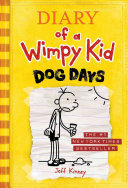 Dog Days Diary Of A Wimpy Kid Book 4 Volume 4 1st Edition Kinney