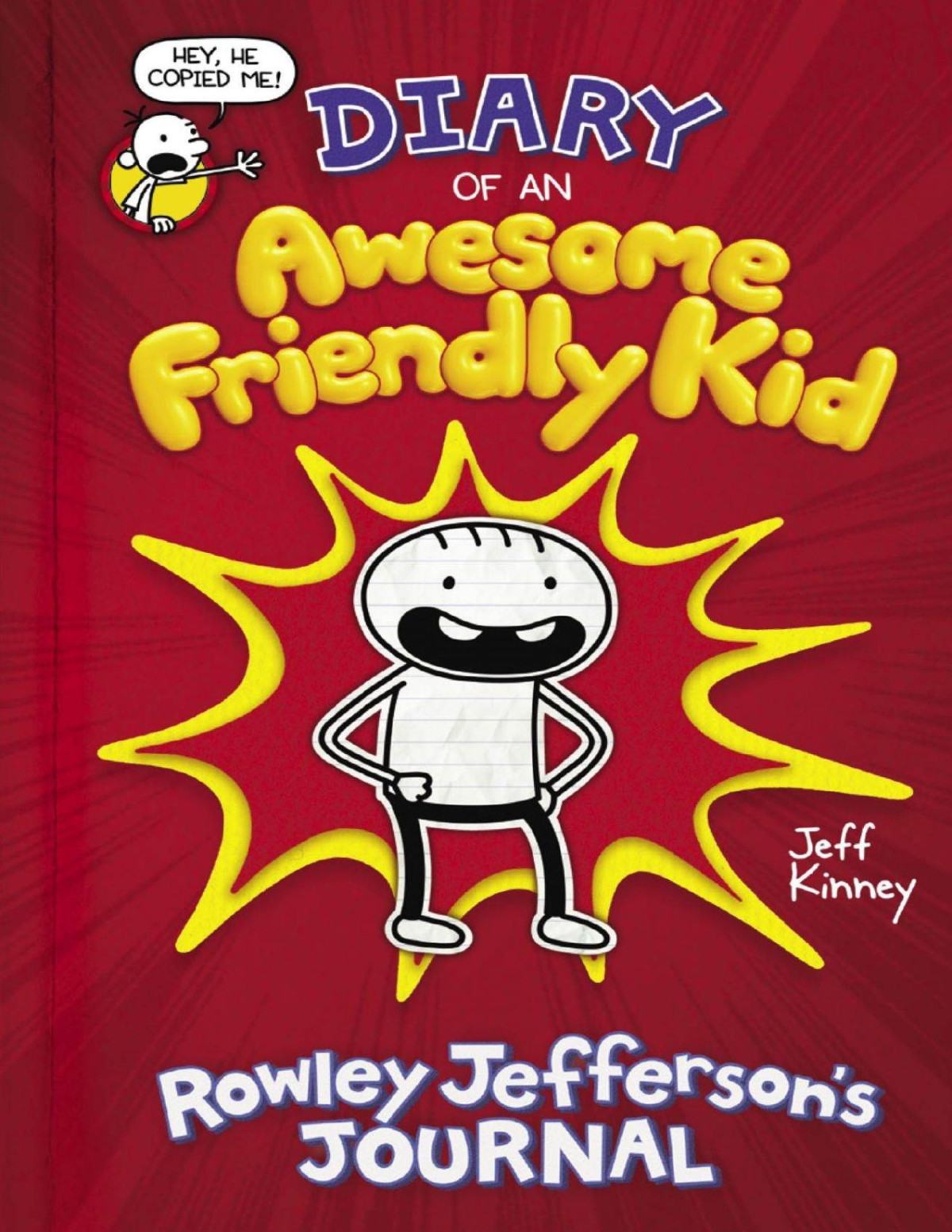 Diary Of An Awesome Friendly Kid Rowley Jeffersons Journal Illustrated Kinney