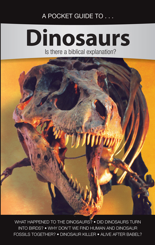 A Pocket Guidedinosaurs Is There A Biblical Explanation Ken Ham