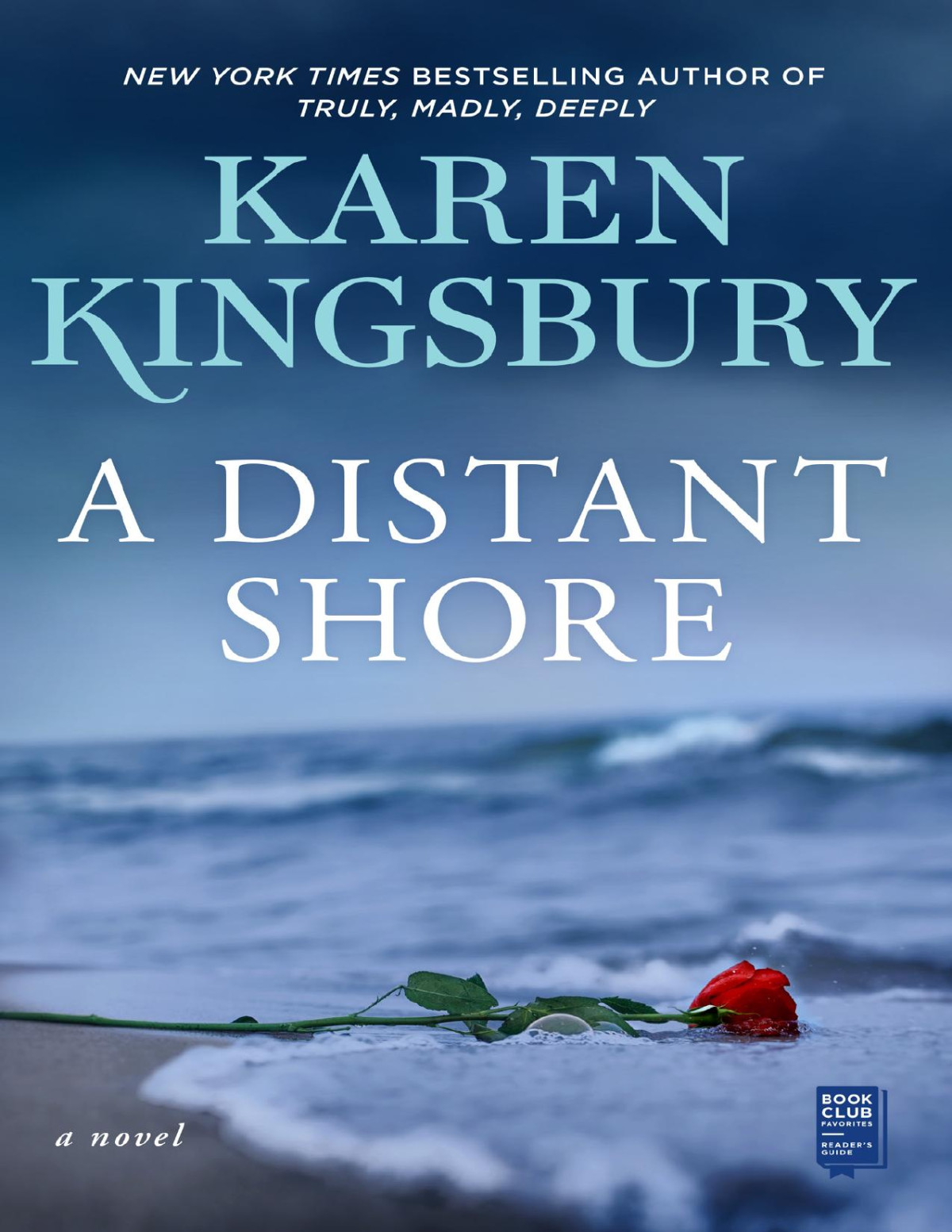 A Distant Shore Karen Kingsbury Karen Kingsbury